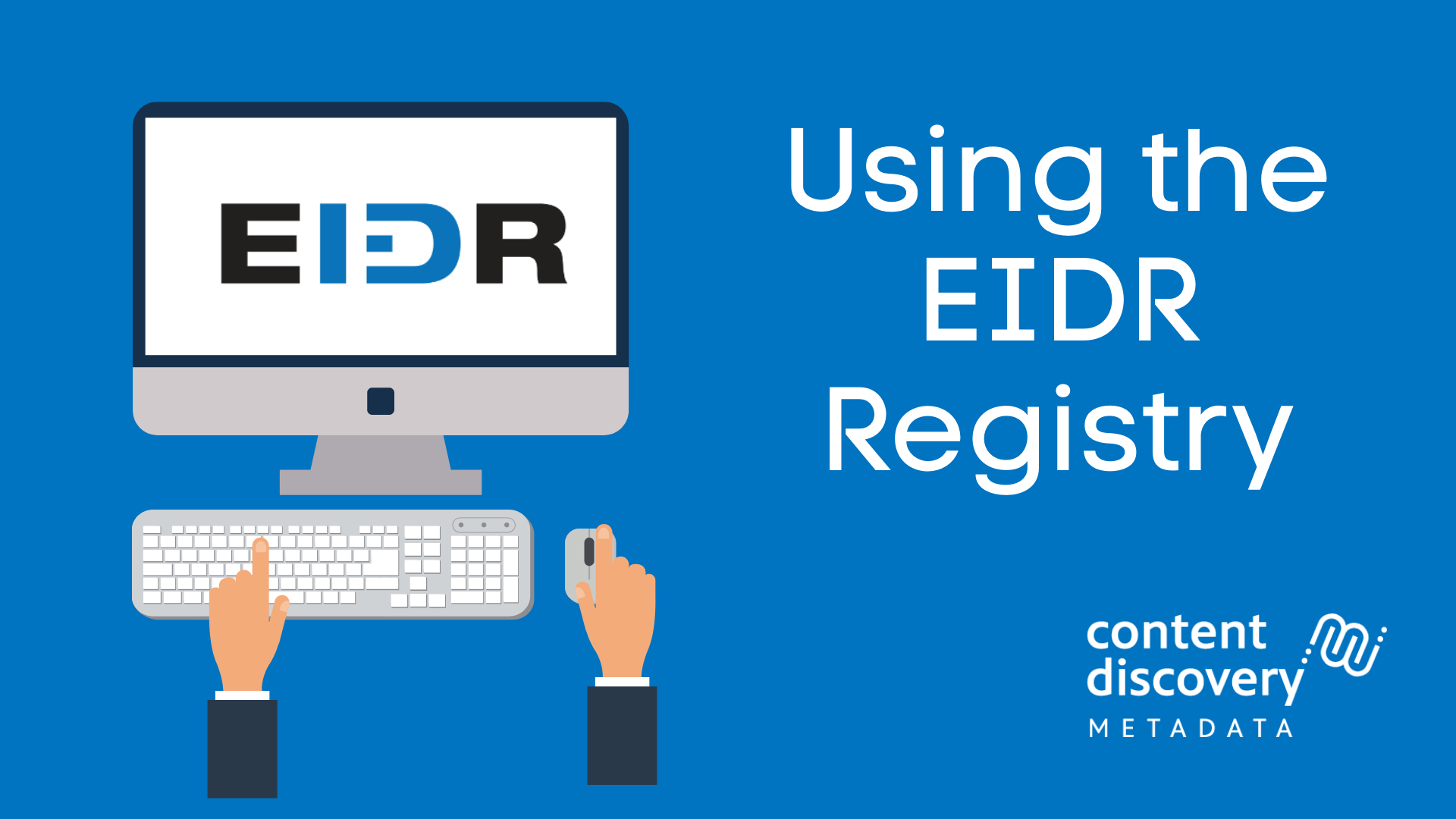 Using the EIDR Registry course
