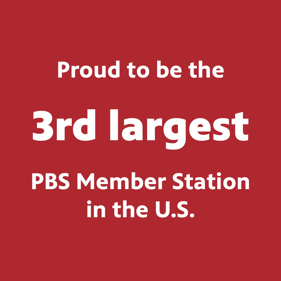A square image with a red background. In white text: Proud to be the 3rd largest PBS Member Station in the U.S.