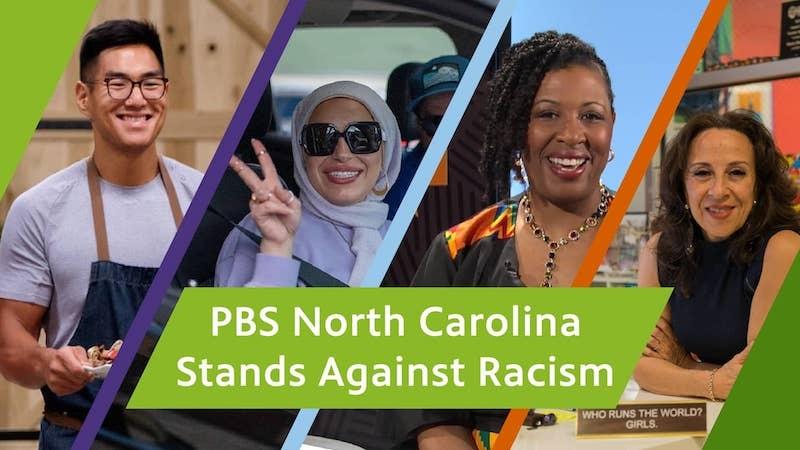 PBS North Carolina Stands Against Racism Collage of PBS Shows Cast