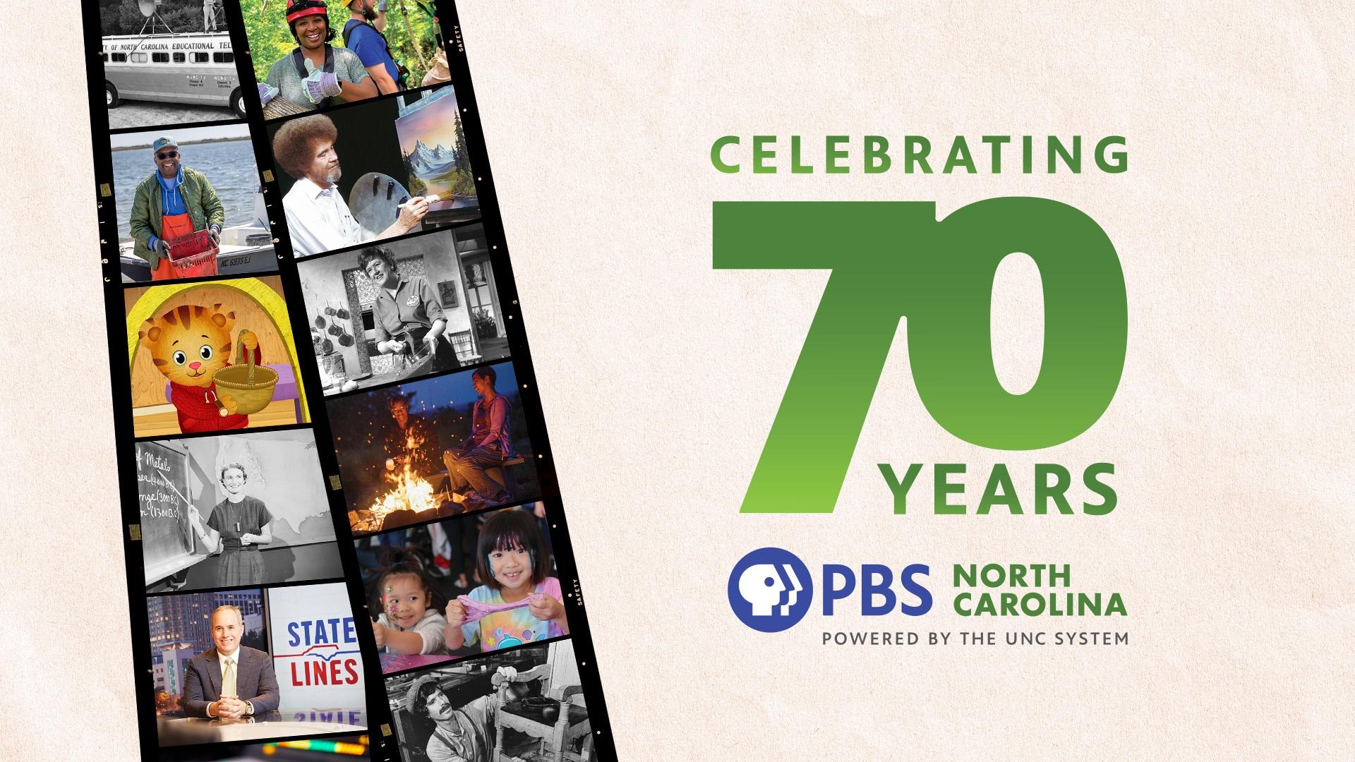 PBS North Carolina is celebrating 70 years!