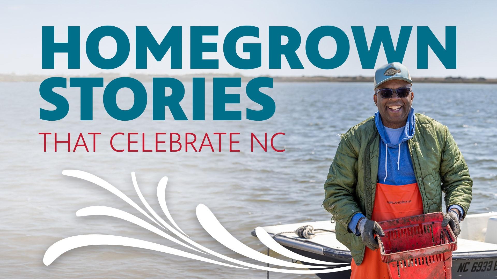 Homegrown stories that celebrate NC.