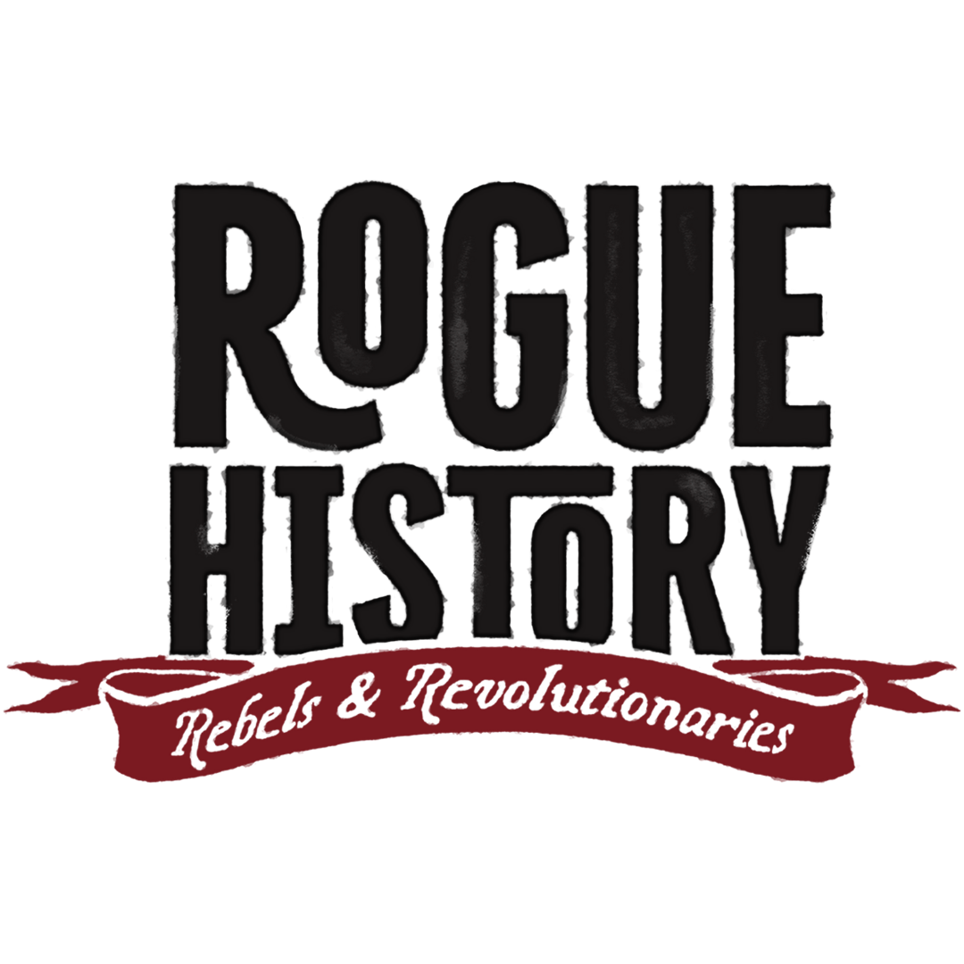 Rogue History: Rebels and Revolutionaries logo