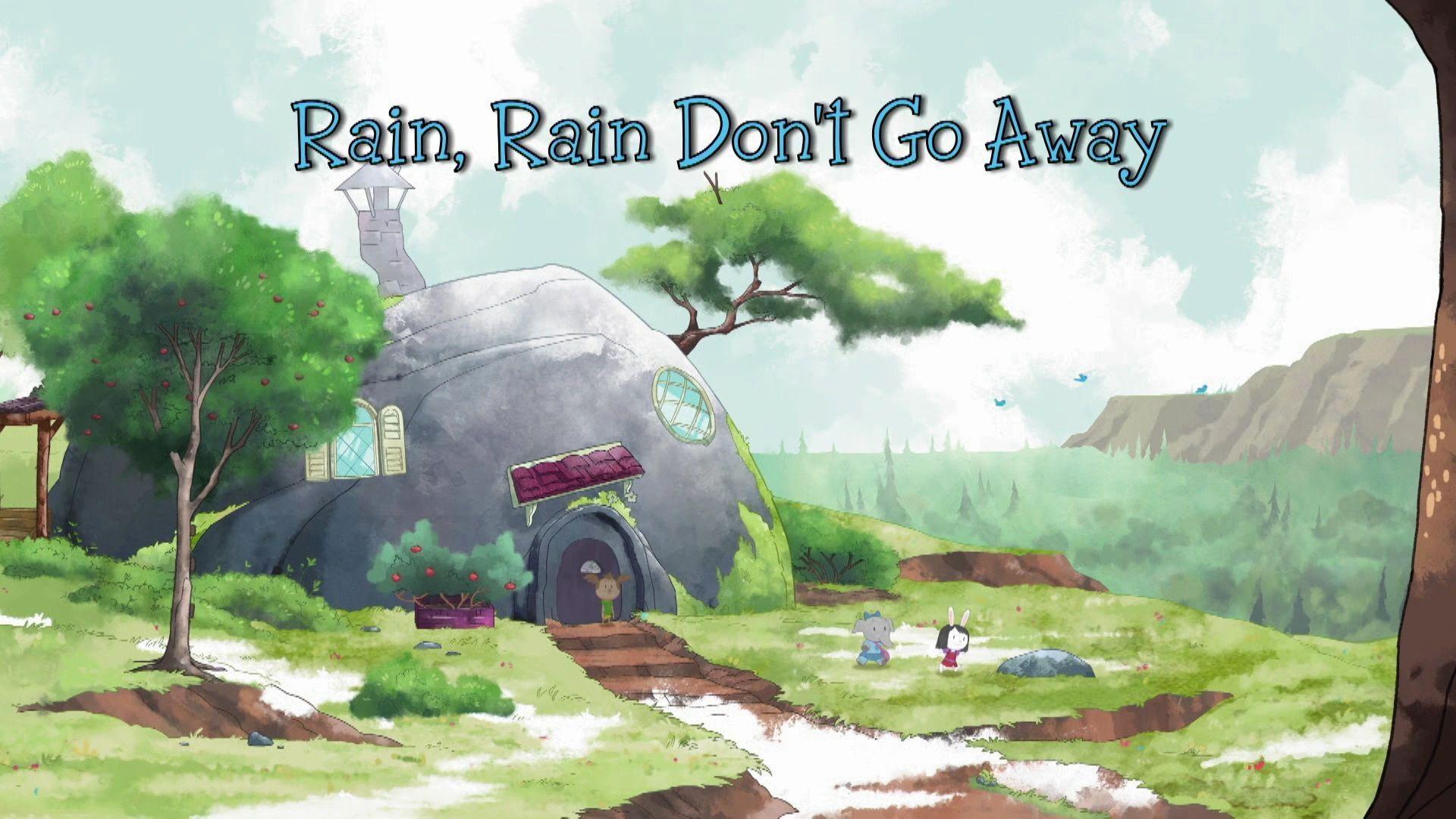 Elinor Wonders Why episode, "Rain, Rain Don't Go Away."