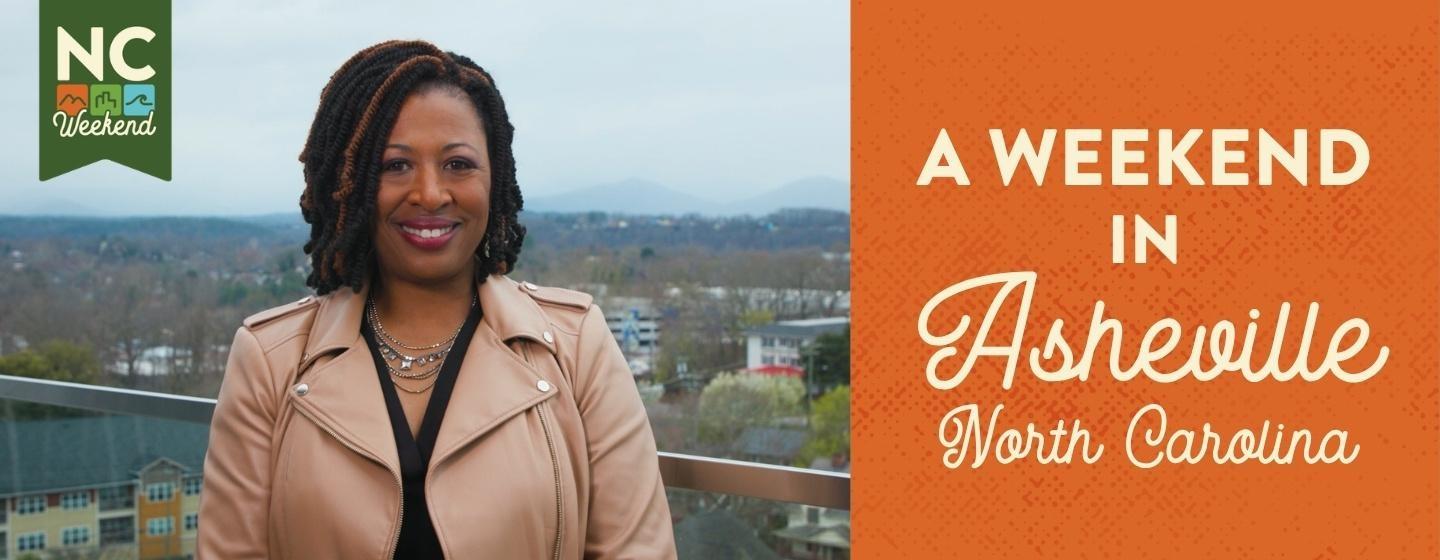 "A Weekend in Asheville North Carolina" to the right of an image of NC Weekend host Deborah Holt Noel in front of the city of Asheville.