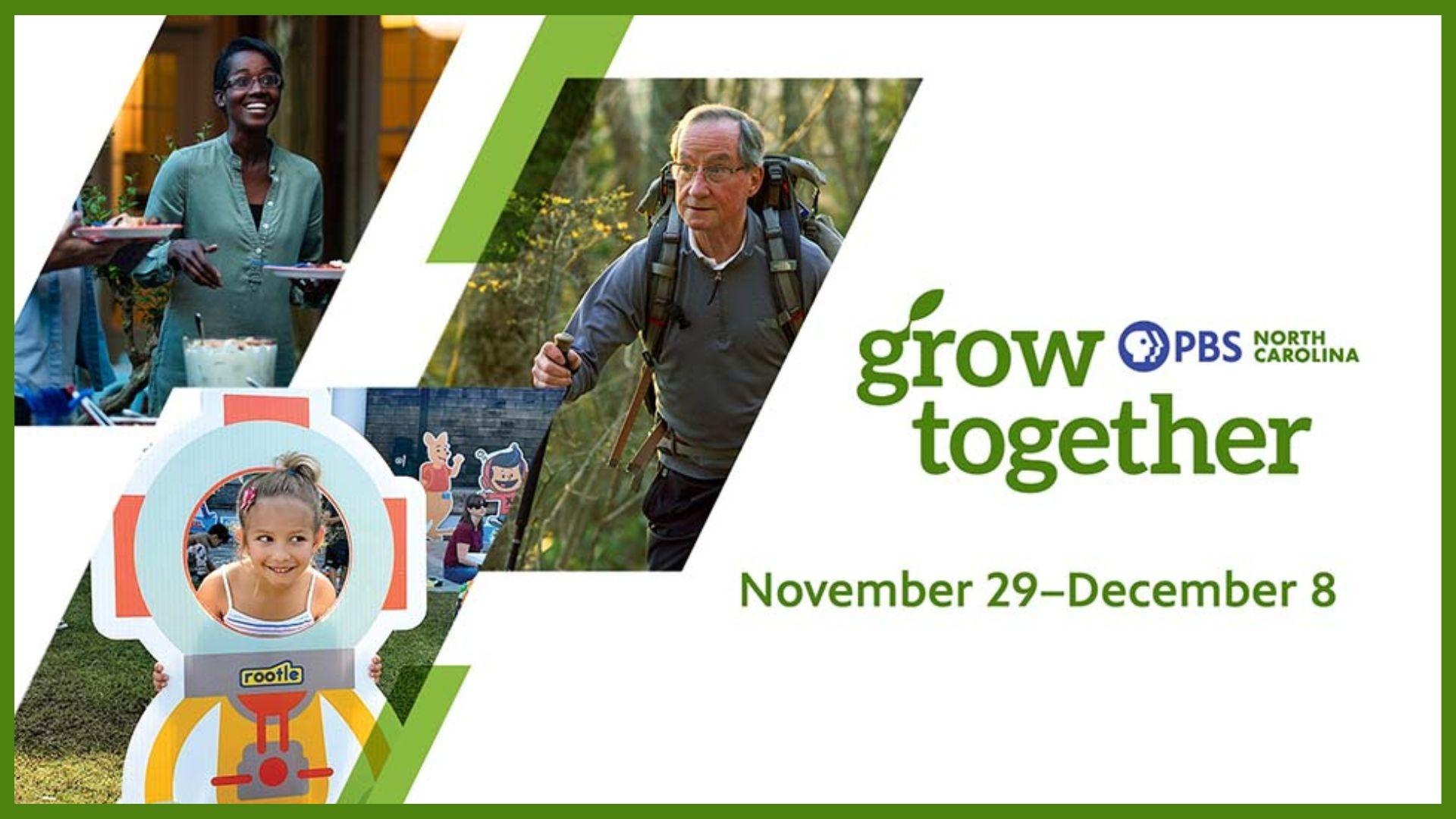 Grow Together November 29-December 8.