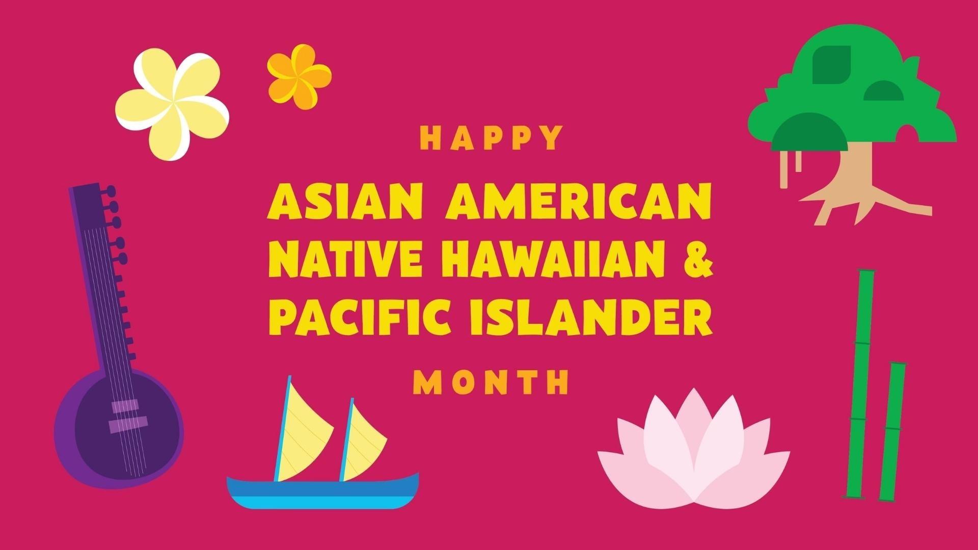 Happy Asian American, Native Hawaiian & Pacific Islander Month graphic from PBS KIDS.