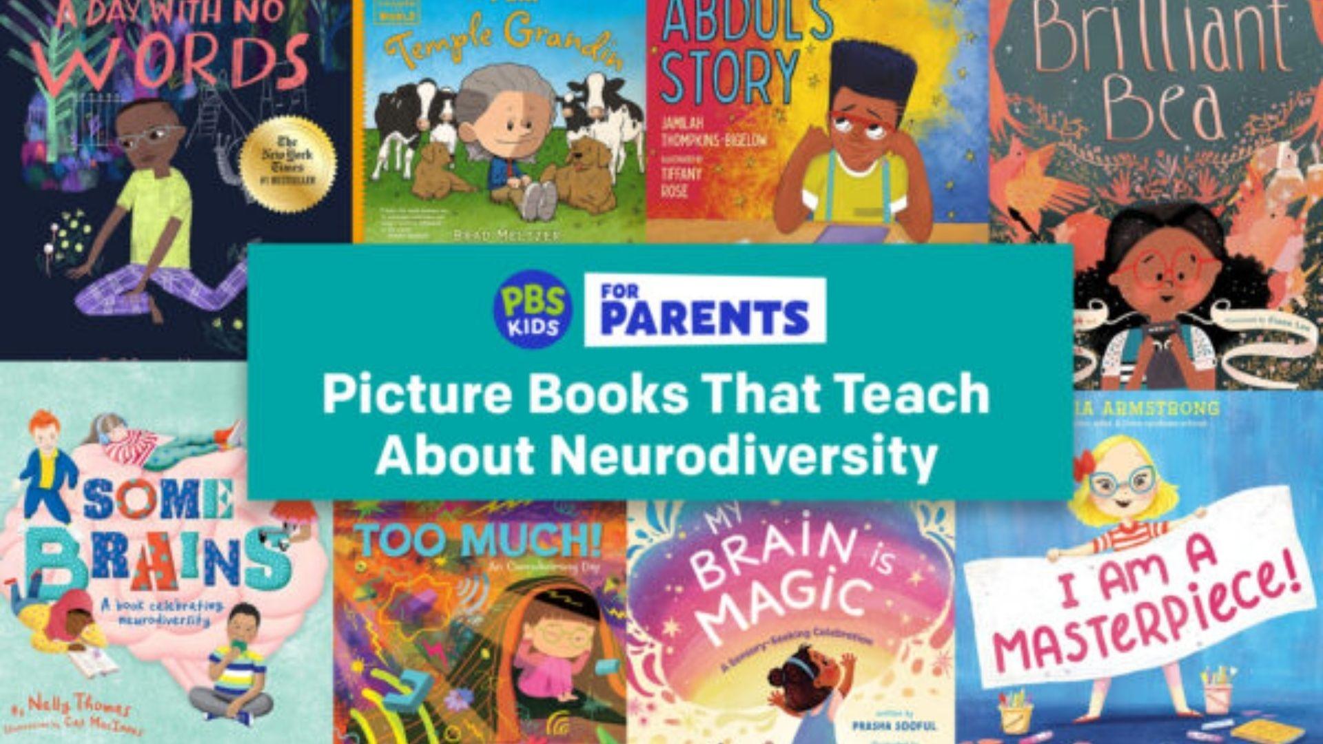 PBS KIDS For Parents Picture Books that Teach ABout Neurodiversity.