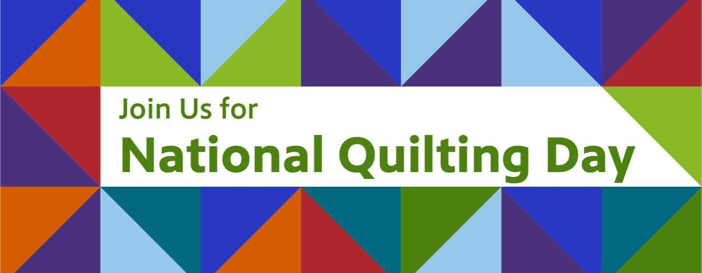 Join Us for National Quilting Day text on a background of a bright quilt-inspired pattern