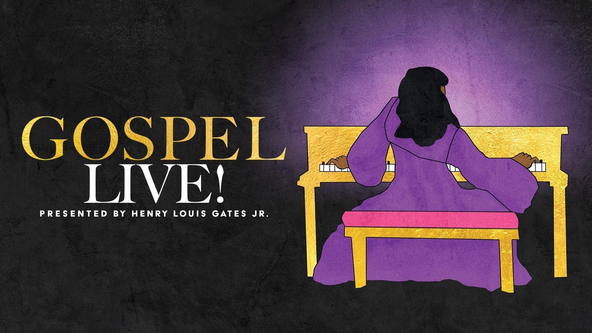 Gospel Live! Presented by Henry Louis Gates Jr. next to a graphic of a black woman in a purple robe playing at a piano.