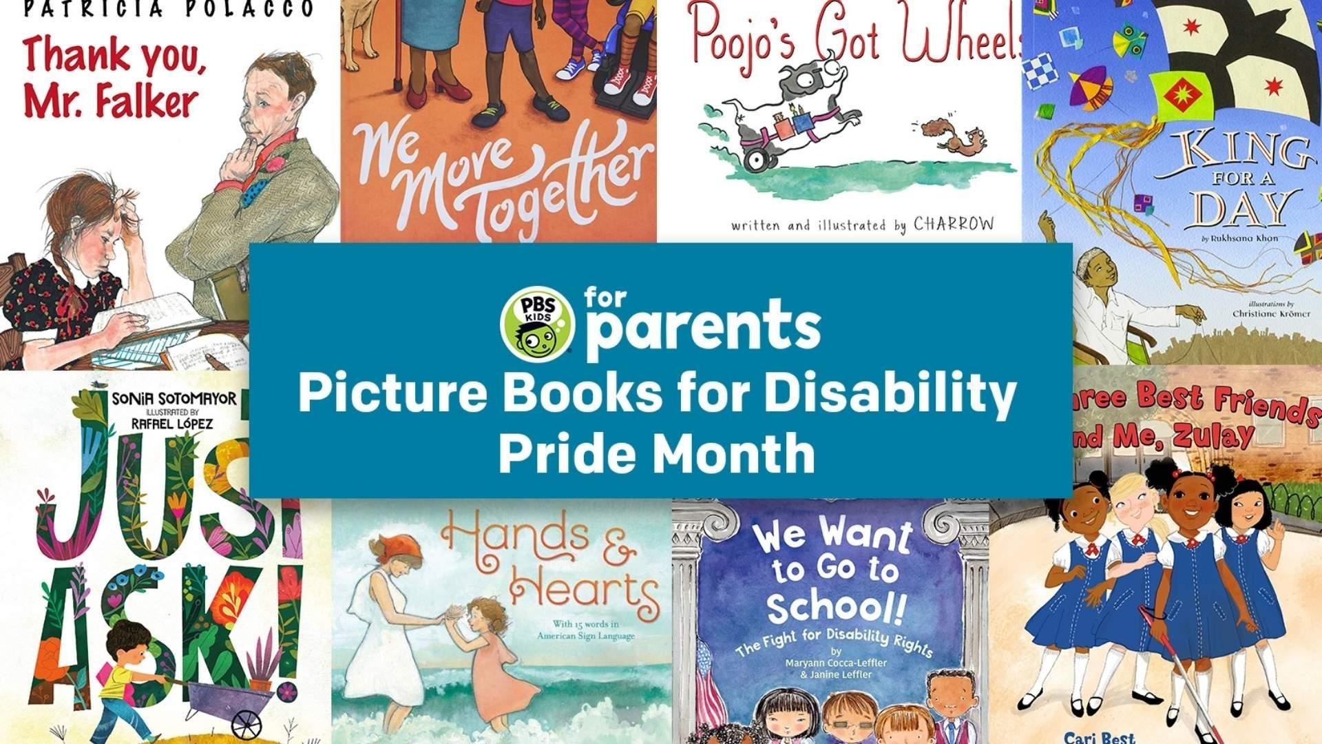 PBS KIDS For Parents: Picture Books for Disability Pride Month.