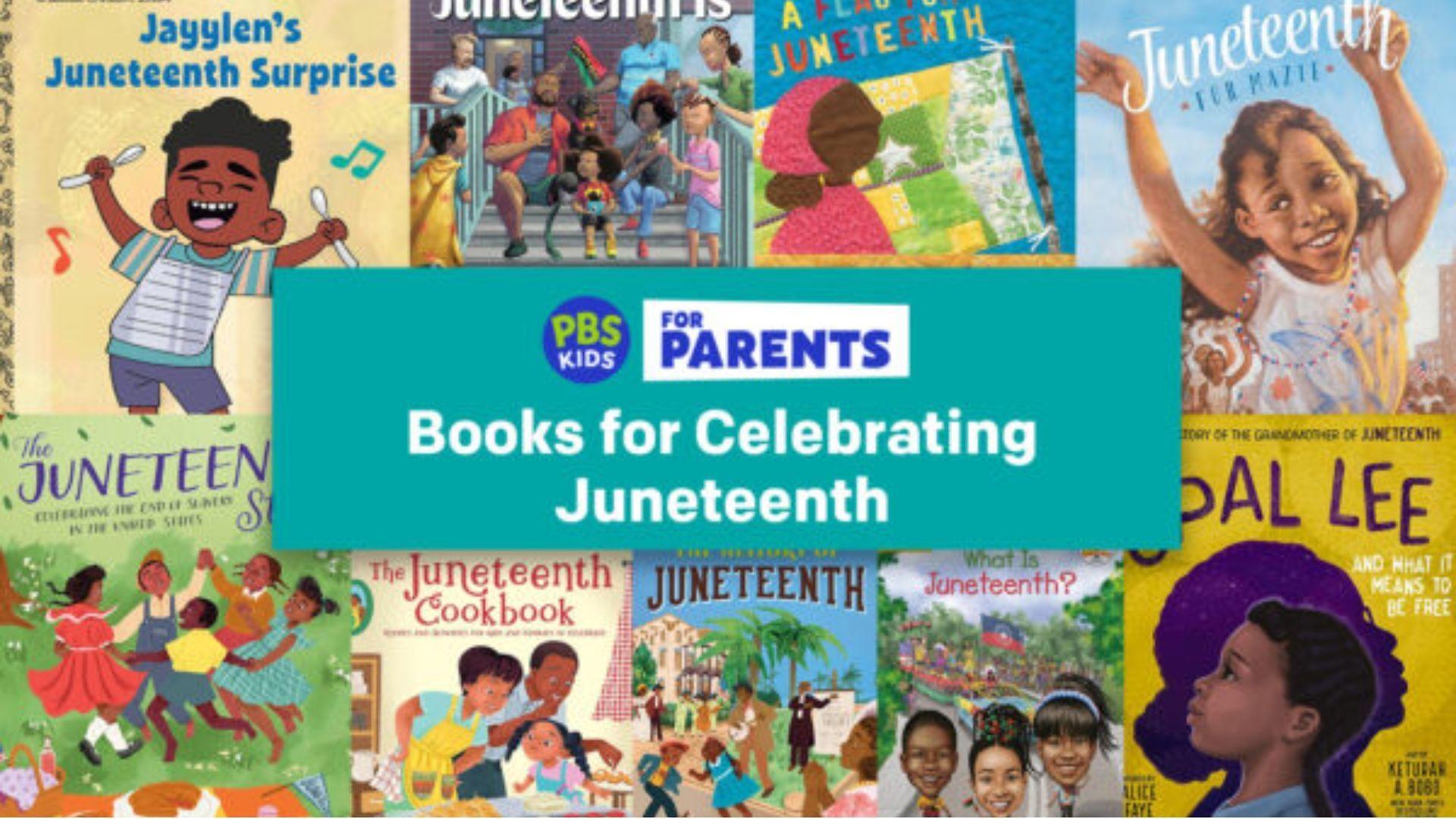 Books for celebrating Juneteenth from PBS KIDS For Parents.
