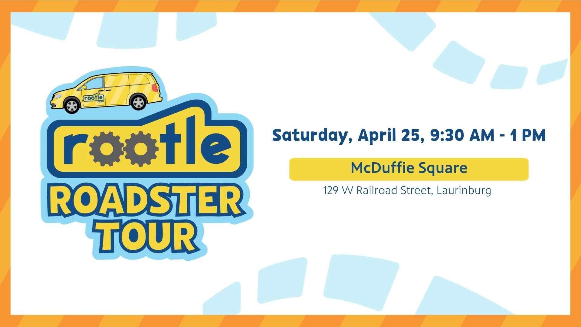 Rootle Roadster Tour stop on Saturday, April 25, 2026 from 9:30 AM to 1:00 PM at McDuffie Square, 129 W Railroad Street, Laurinburg, NC.