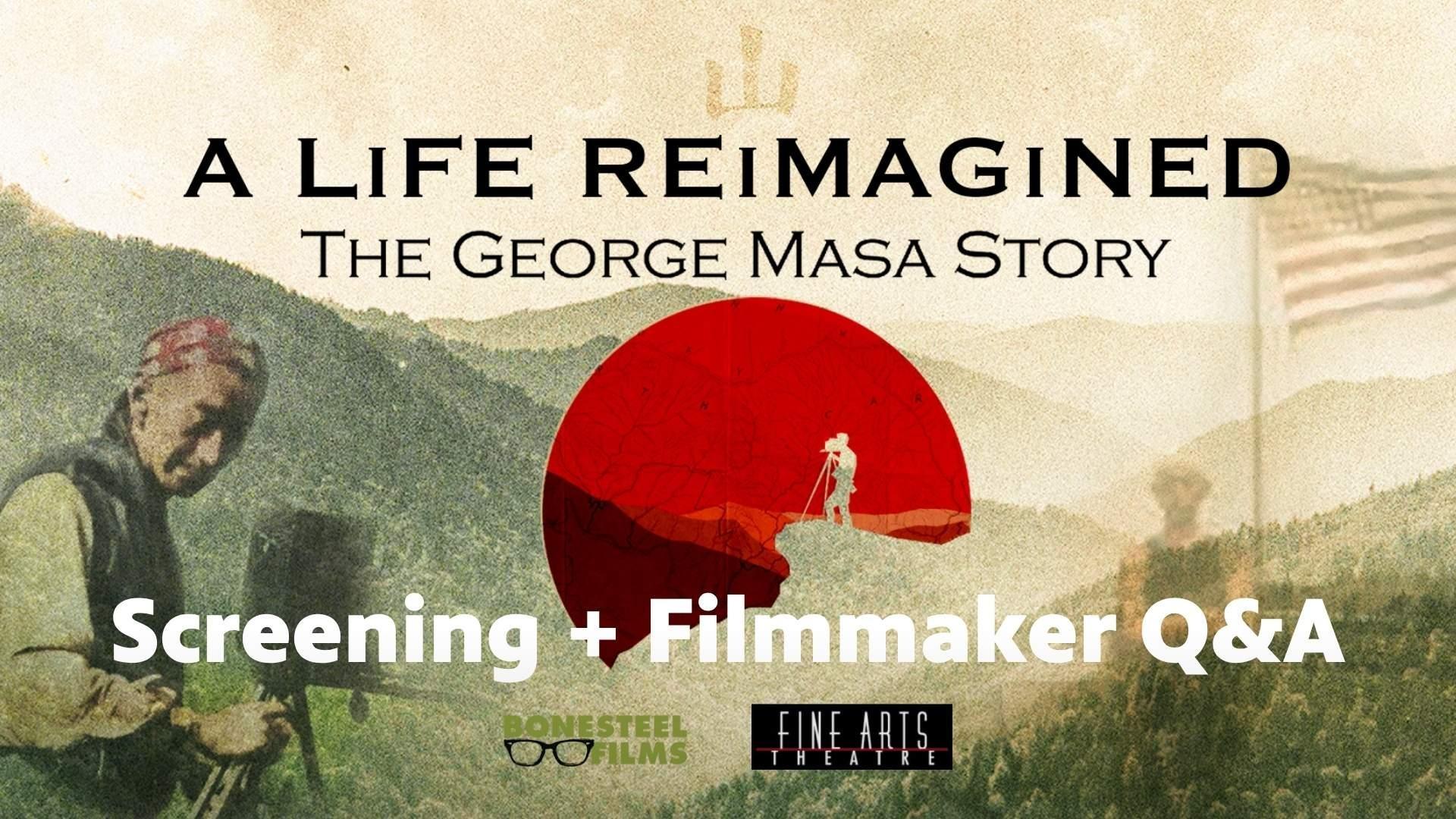 A Life Reimagined: The George Masa Story Screening + Filmmaker Q&A.