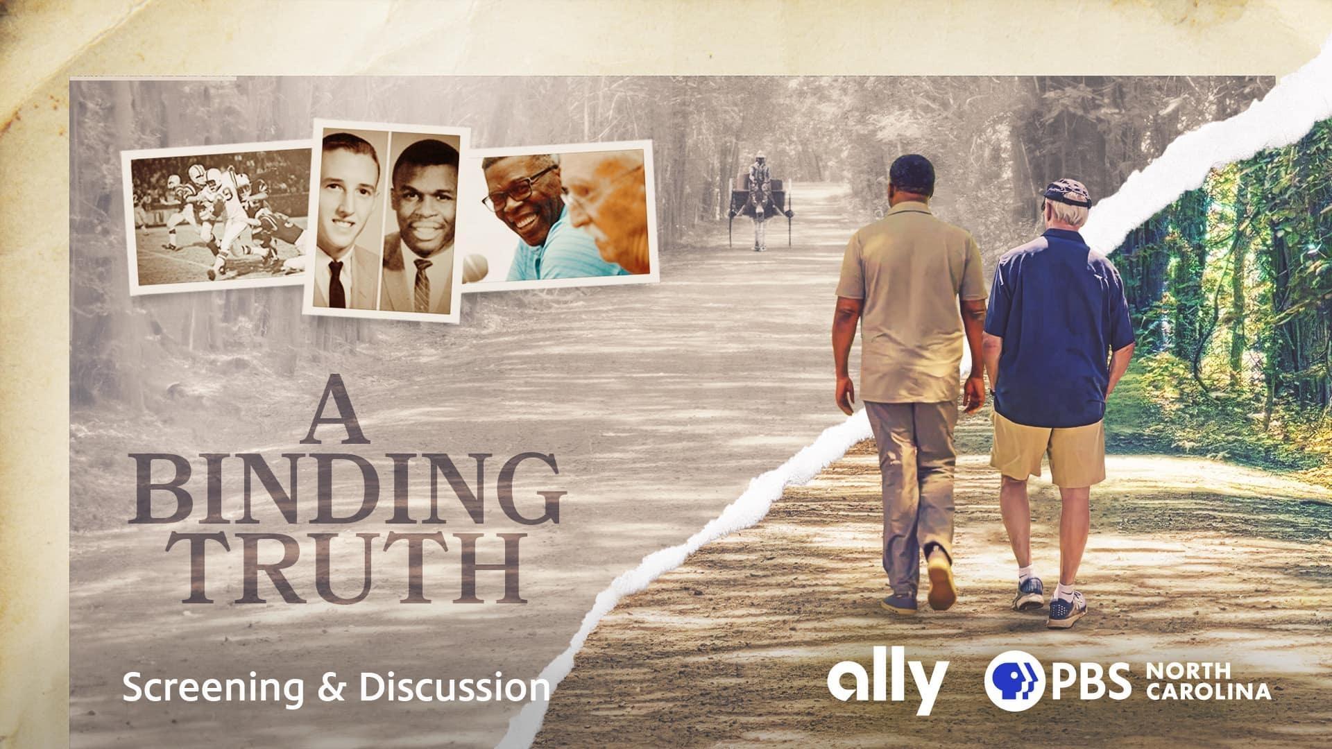 A Binding Truth Screening & Discussion with PBS NC and Ally bank.
