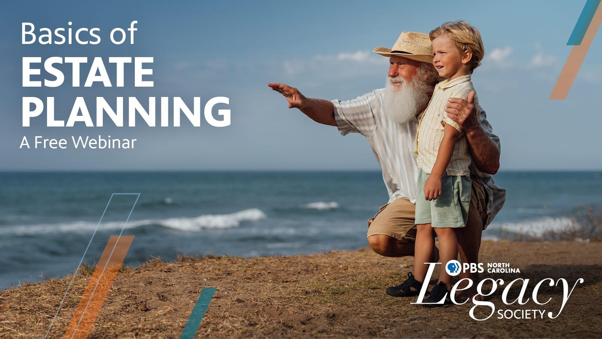 Basics of Estate Planning A Free Webinar.