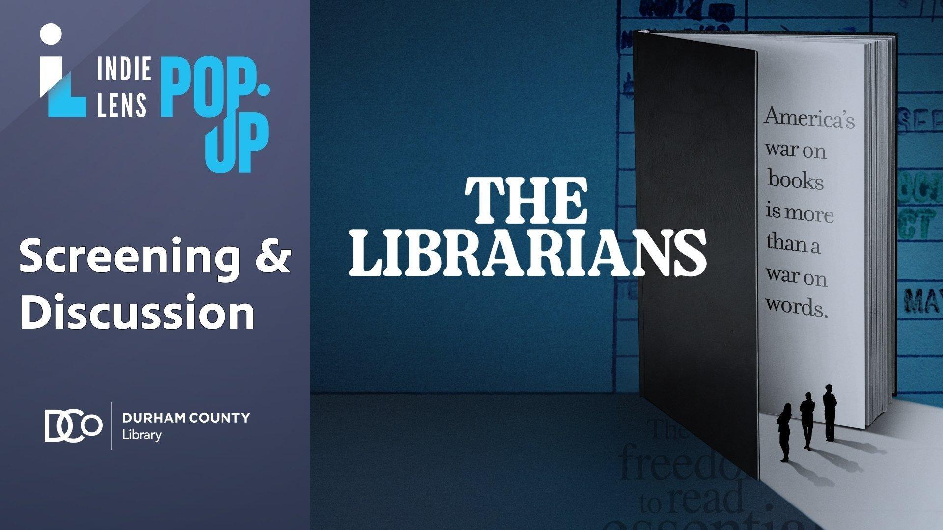Indie Lens Pop-Up: The Librarians Screening and Discussion.
