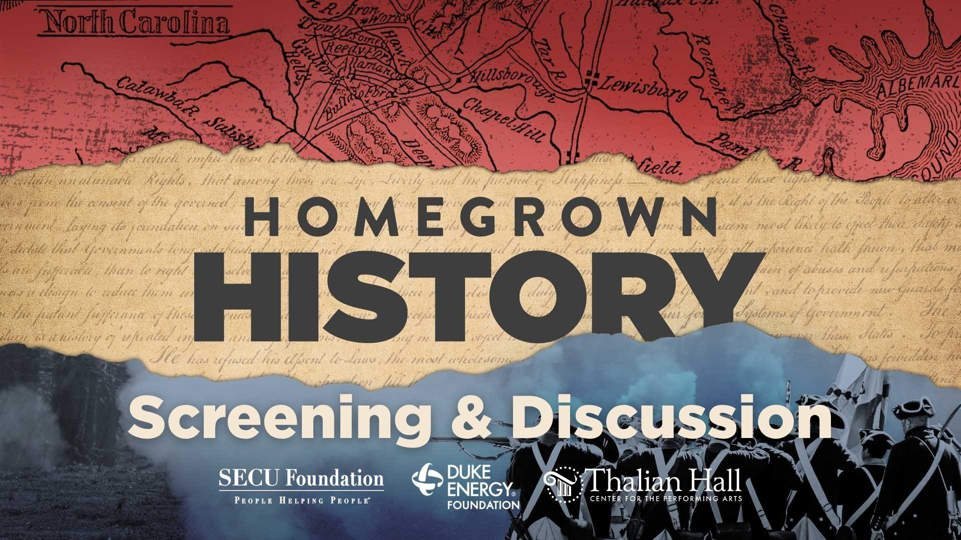 Homegrown History Screening & Discussion with the SECU Foundation, the Duke Energy Foundation at Thalian Hall in Wilmington, NC.