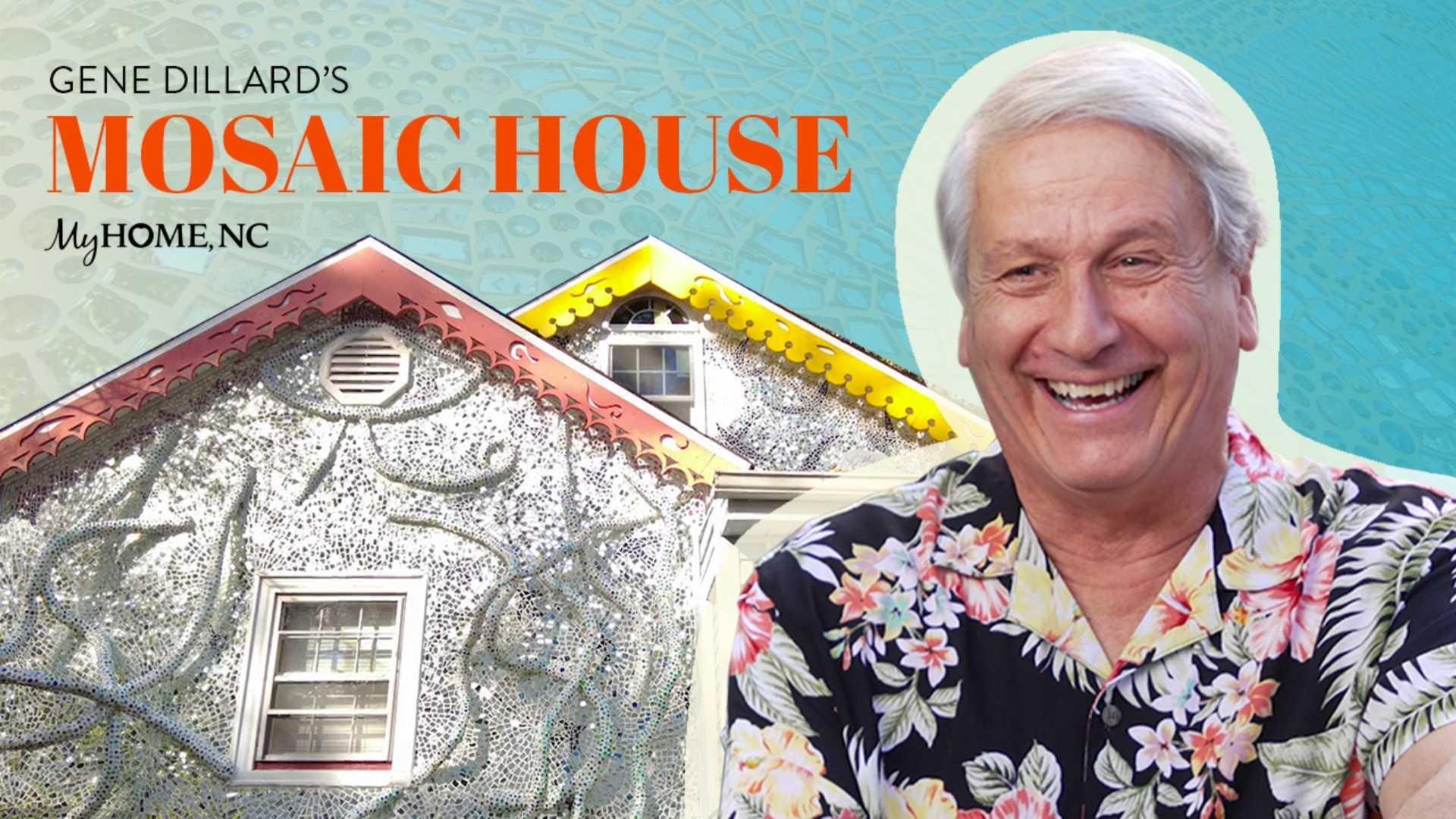 Gene Dillard's Mosaic House from My Home, NC text. Gene Dillard is wearing a floral printed shirt and his house, covered in tiny mirror-based mosaic is in the background