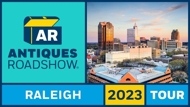 Antiques Roadshow 2023 Tour Raleigh with the Raleigh skyline featured.