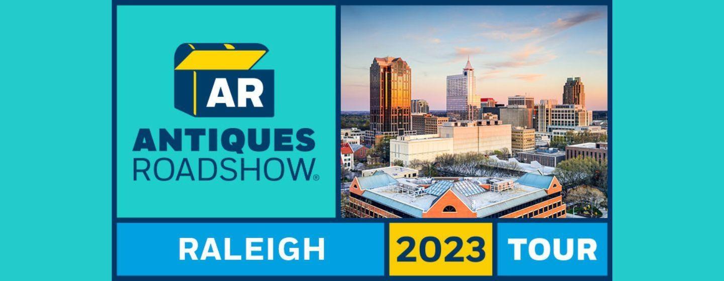 Antiques Roadshow 2023 Tour Raleigh with the Raleigh skyline featured.