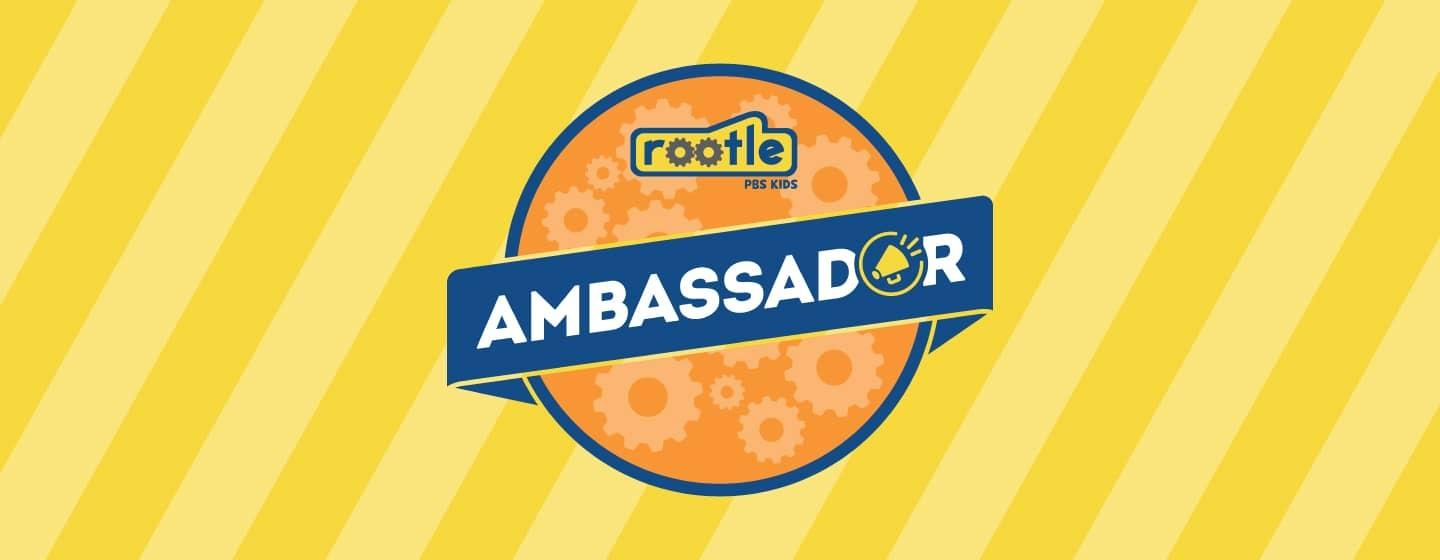 Rootle Ambassador logo on a yellow striped background.