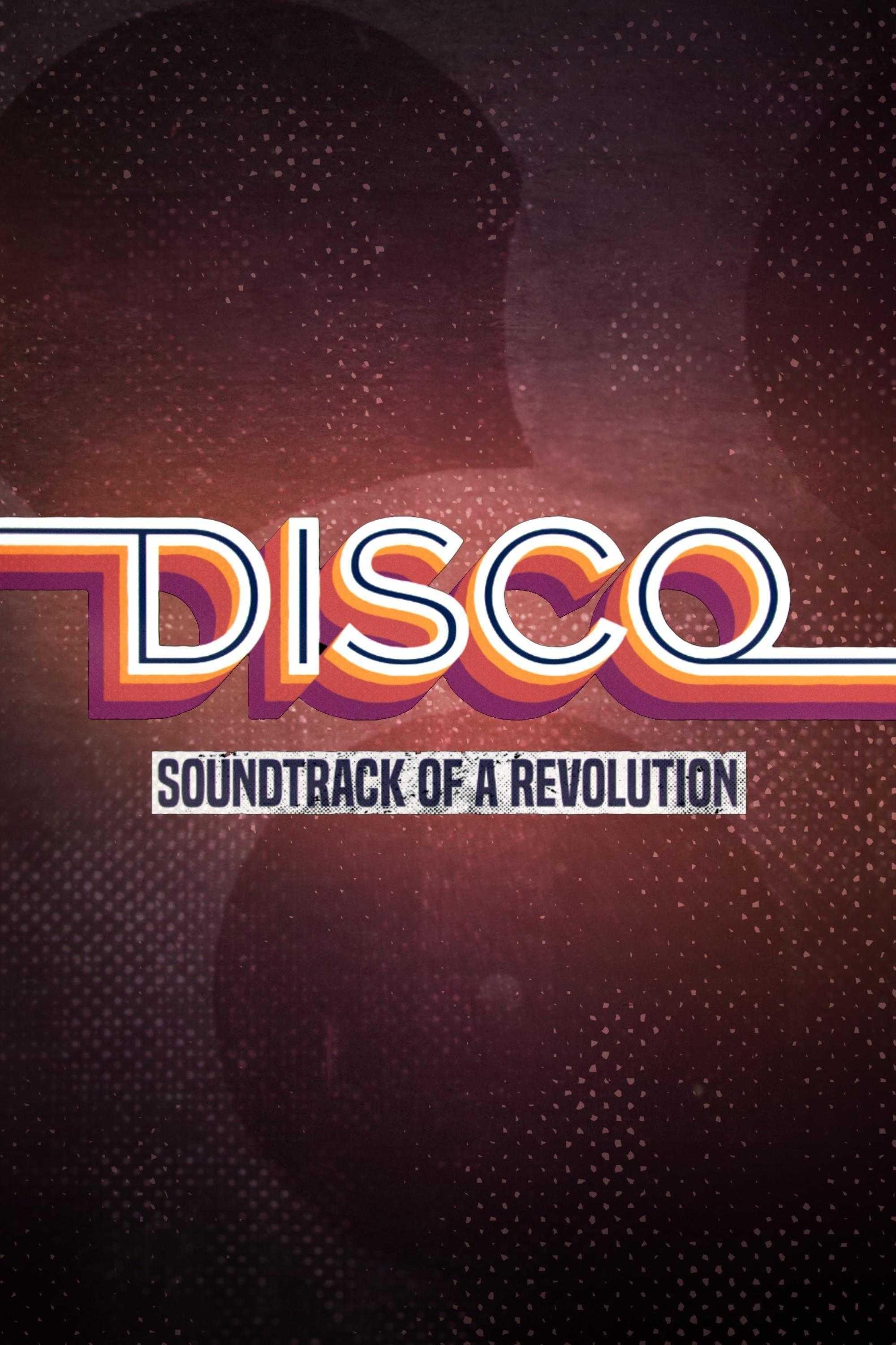 Disco: Soundtrack of a Revolution keyart.