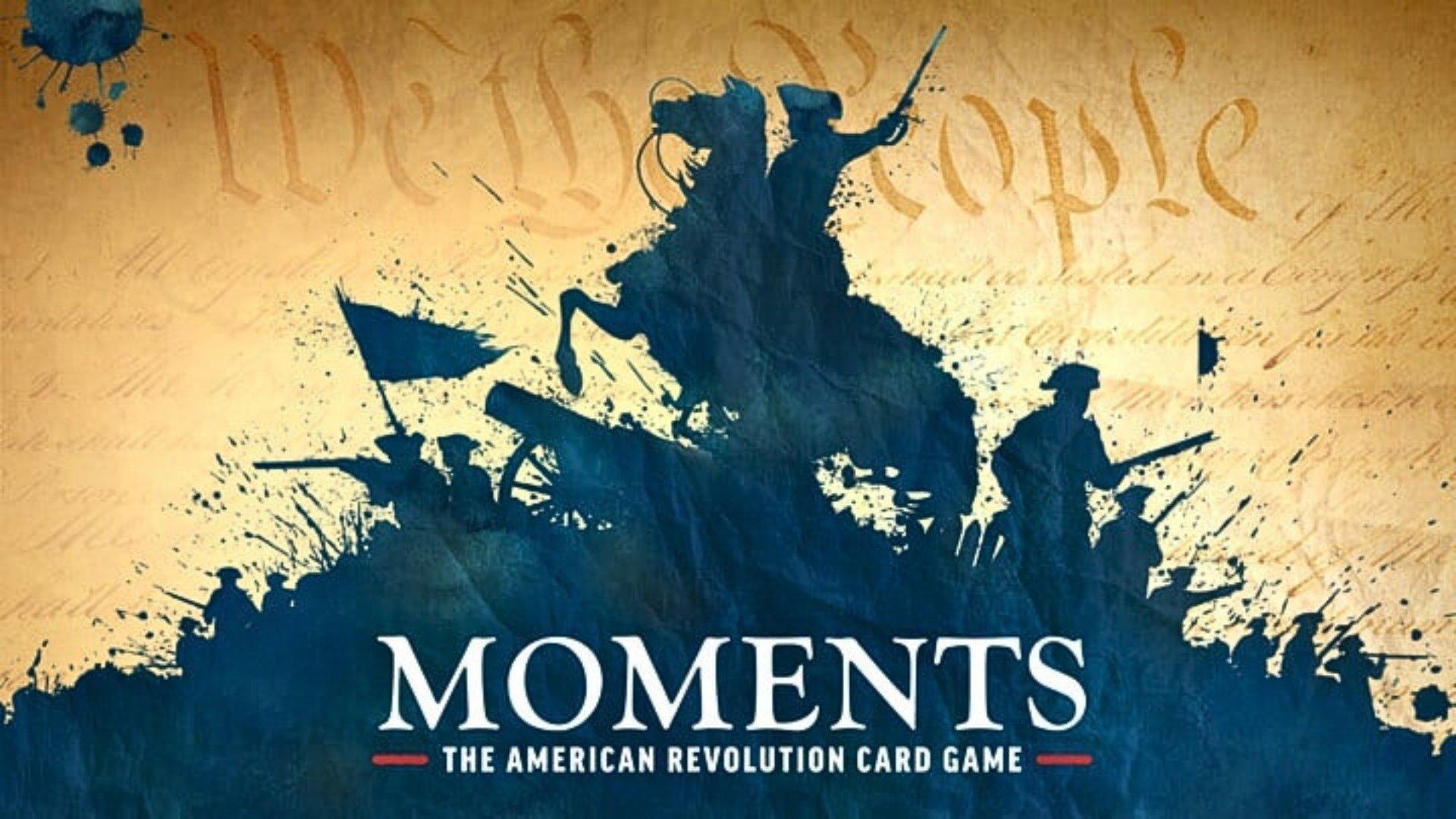 Moments: The American Revolution Card Game.
