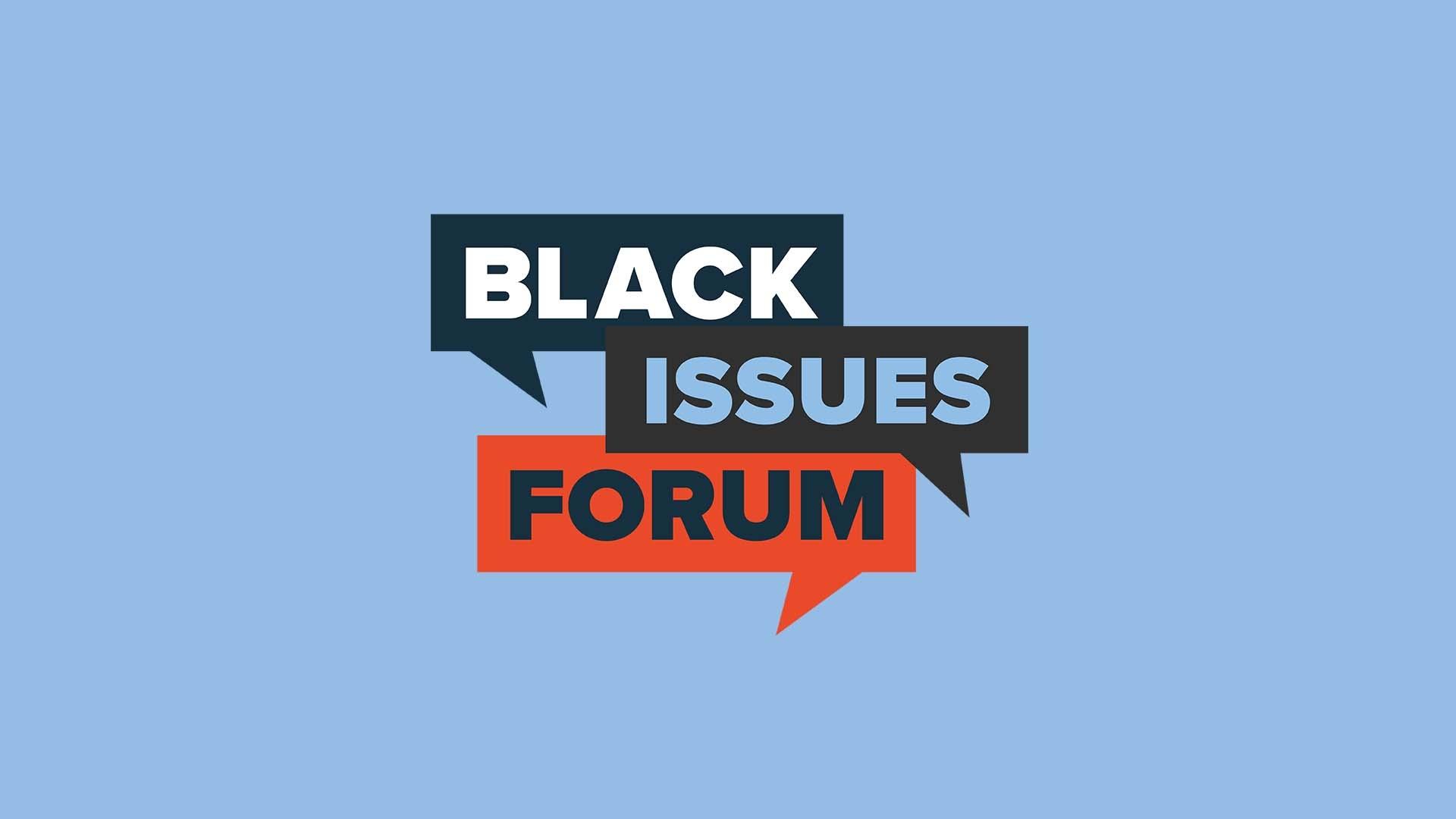 Black Issues Forum