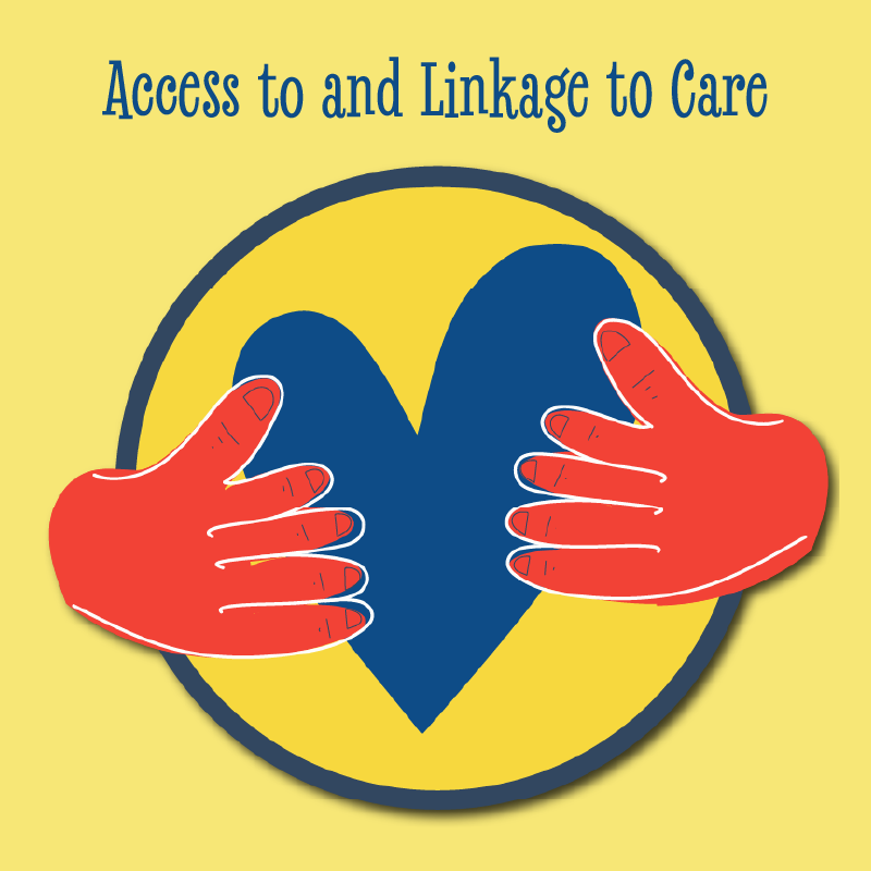 Access to and Linkage to Care