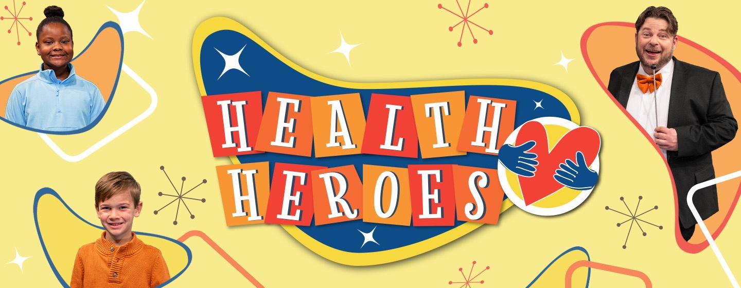 Host of Health Heroes, Garin Hyde and the logo.