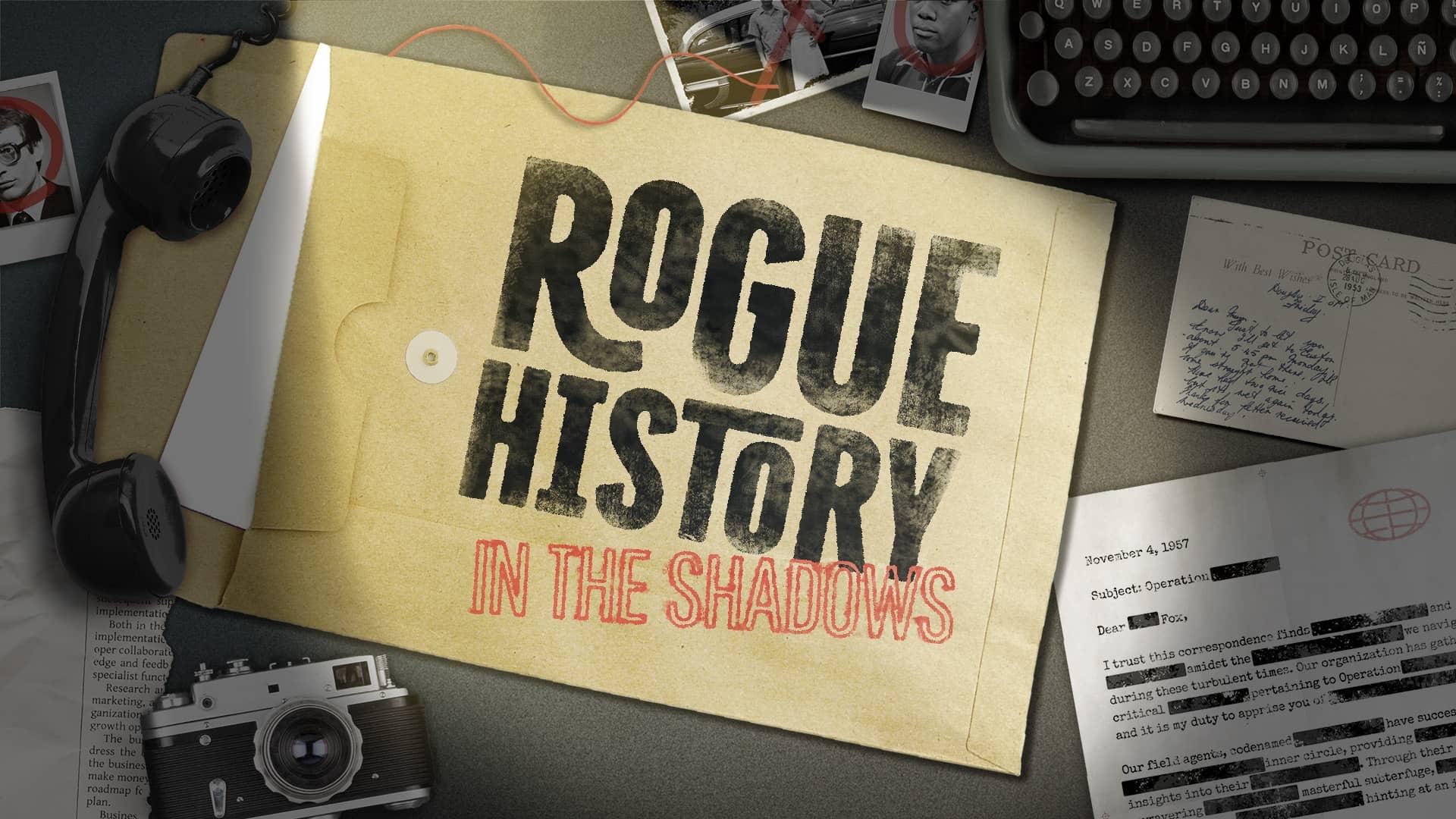 Art for season two of Rogue History: In The Shadows.