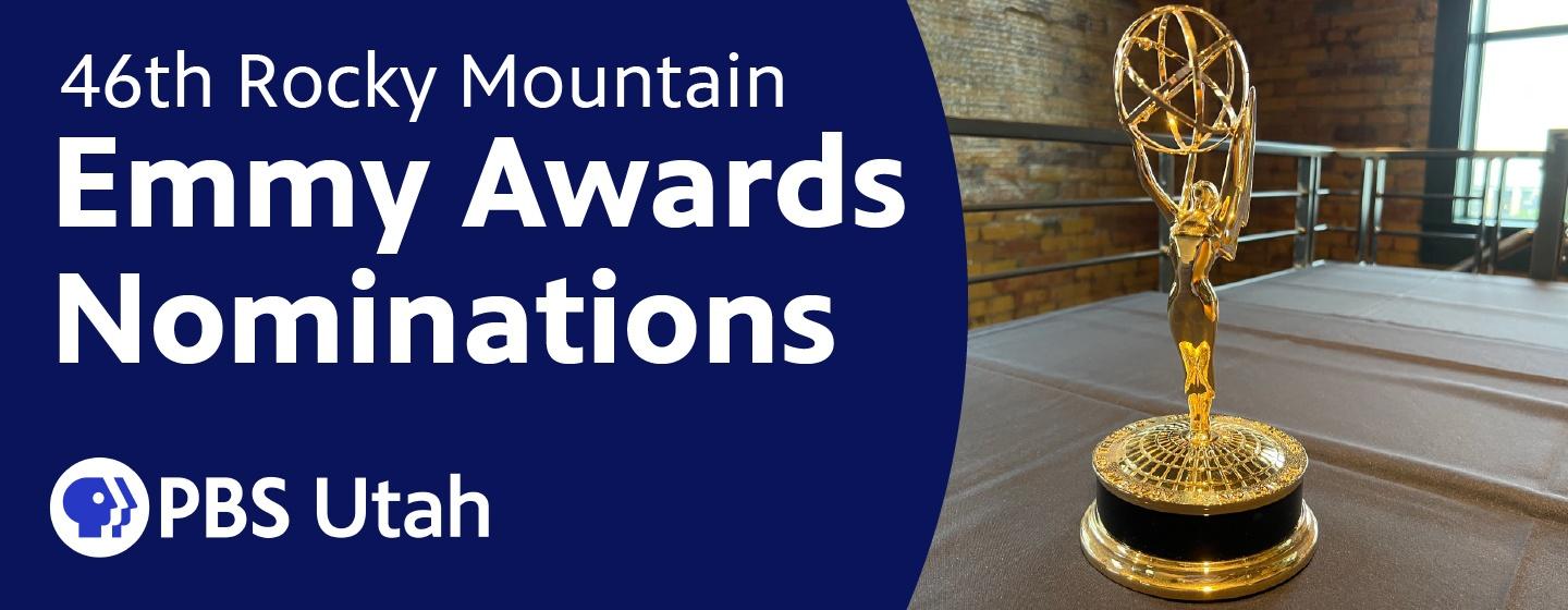 PBS Utah has Four Finalists in Rocky Mountain Emmy® Awards