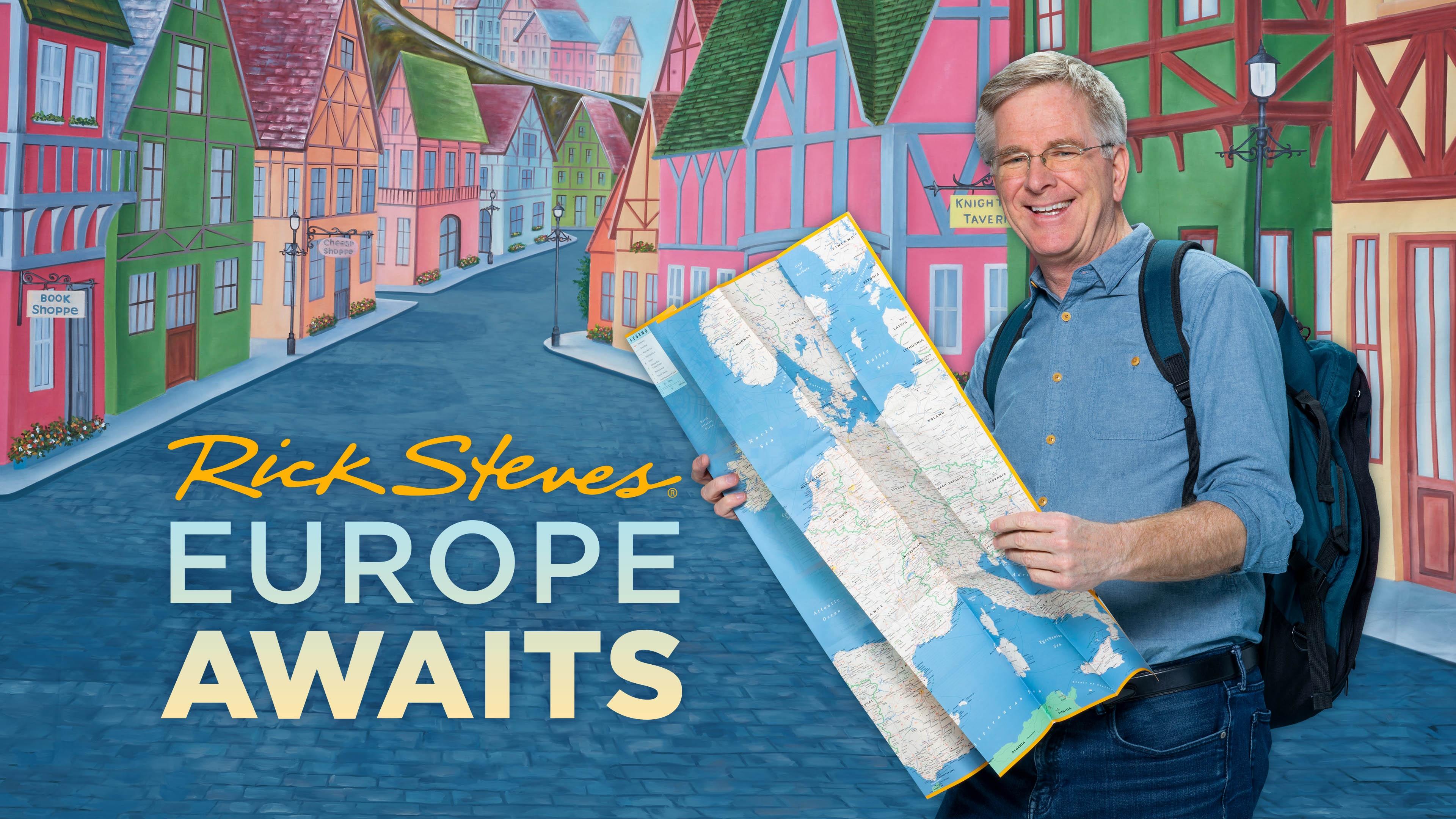 Rick Steves Europe Awaits