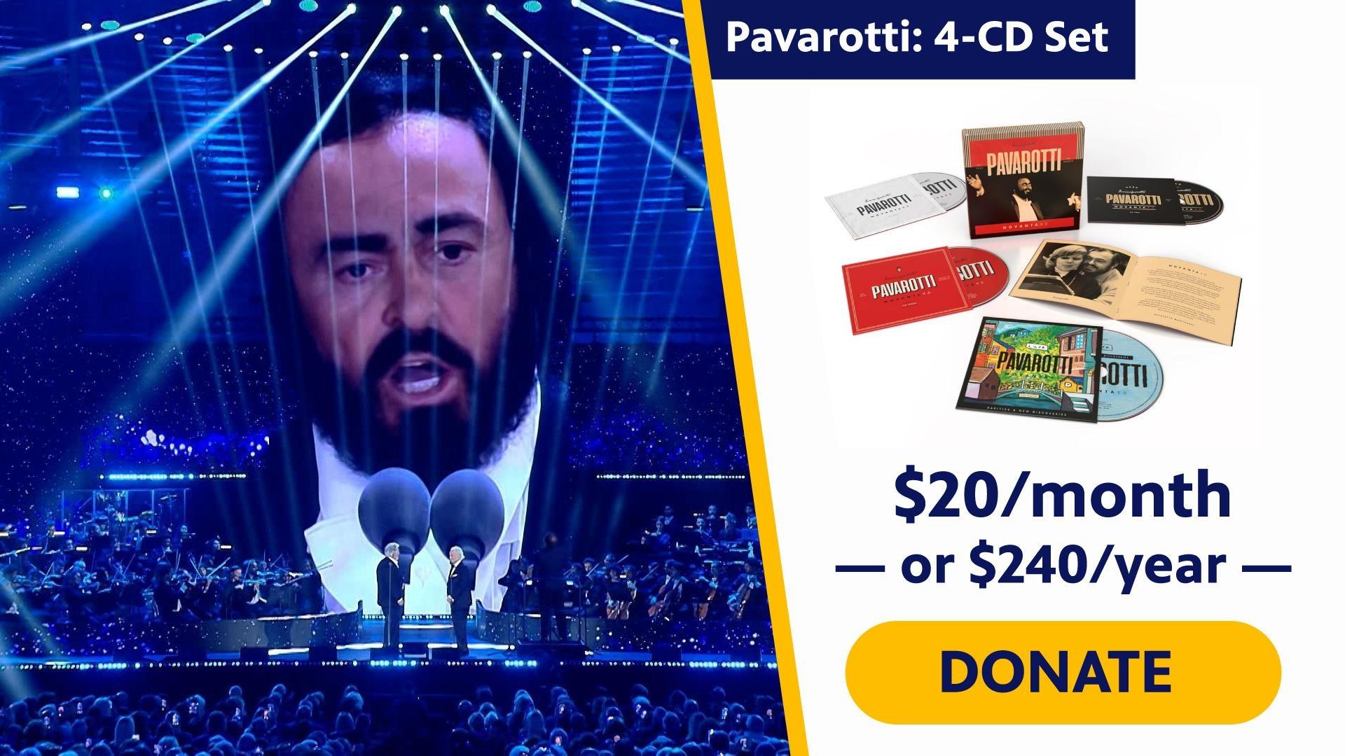 Tune in this Sunday at 6PM for a special concert for acclaimed tenor, Pavarotti. Hear tribute performances from Andrea Bocelli, Il Volo, cellist HAUSER, and more; and donate today for a special 4-CD set of Pavarotti's biggest hits.