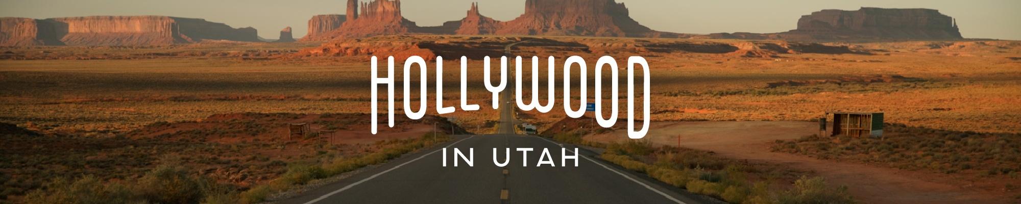 Hollywood in Utah