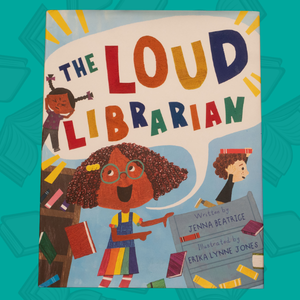 Book cover for "the Loud Librarian"