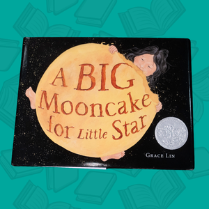Book cover for "A Big Mooncake for Little Star"