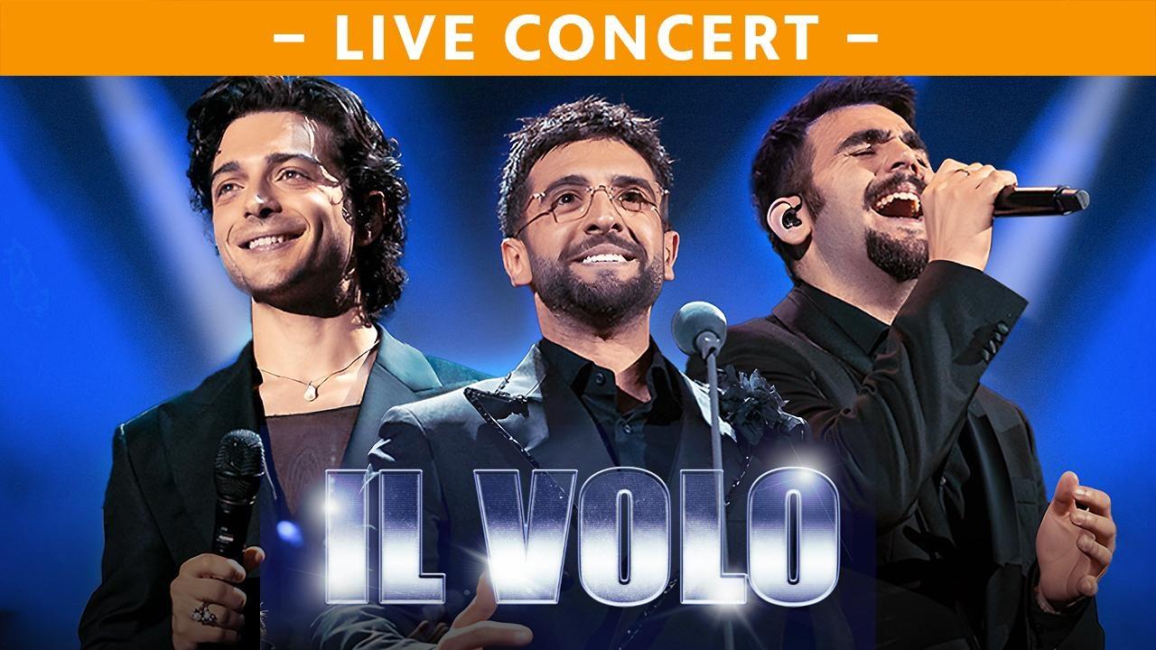 Il Volo in Concert