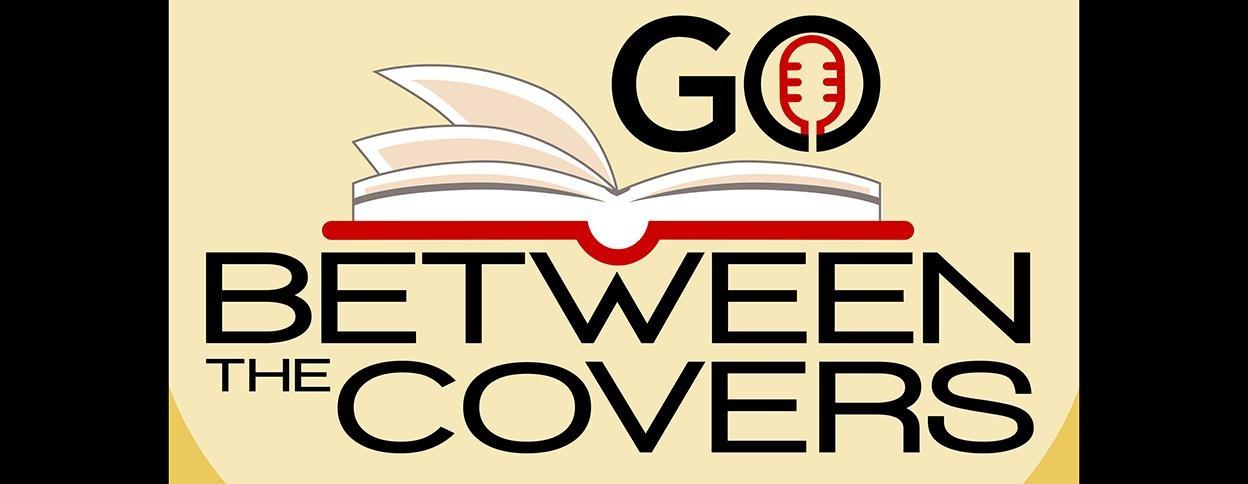 GO Between the Covers