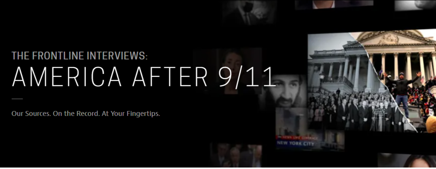 The Frontline Interviews: America After 9/11