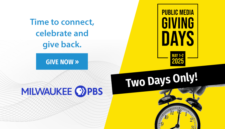 Public Media Giving Days - Help Support Milwaukee PBS