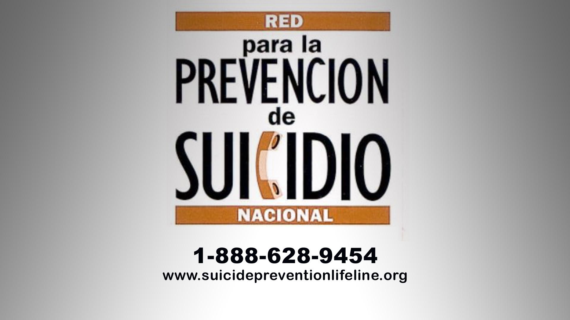 para la prevencion de suicidio nacional 1-888-628-9454