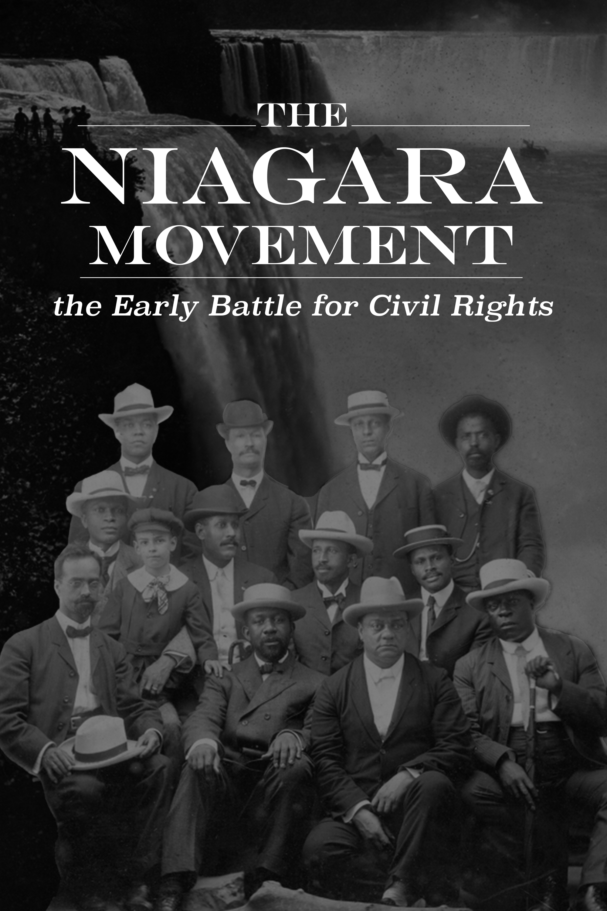 The Niagara Movement the Earl Battle for Civil Rights