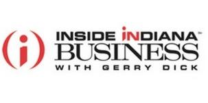 INSIDE INDIANA BUSINESS WITH GERRY DICK