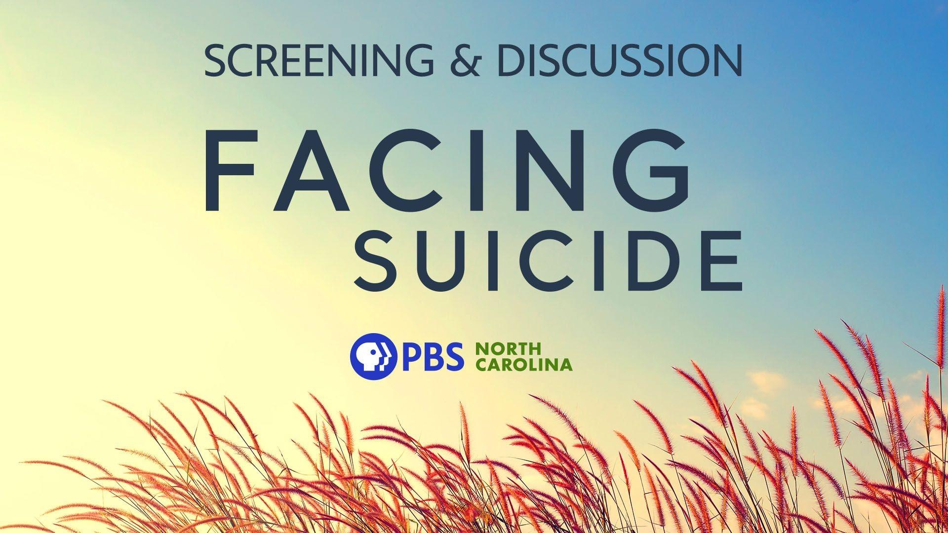 wheat field with a blue sky background and the text "Facing Suicide Screening and Discussion"