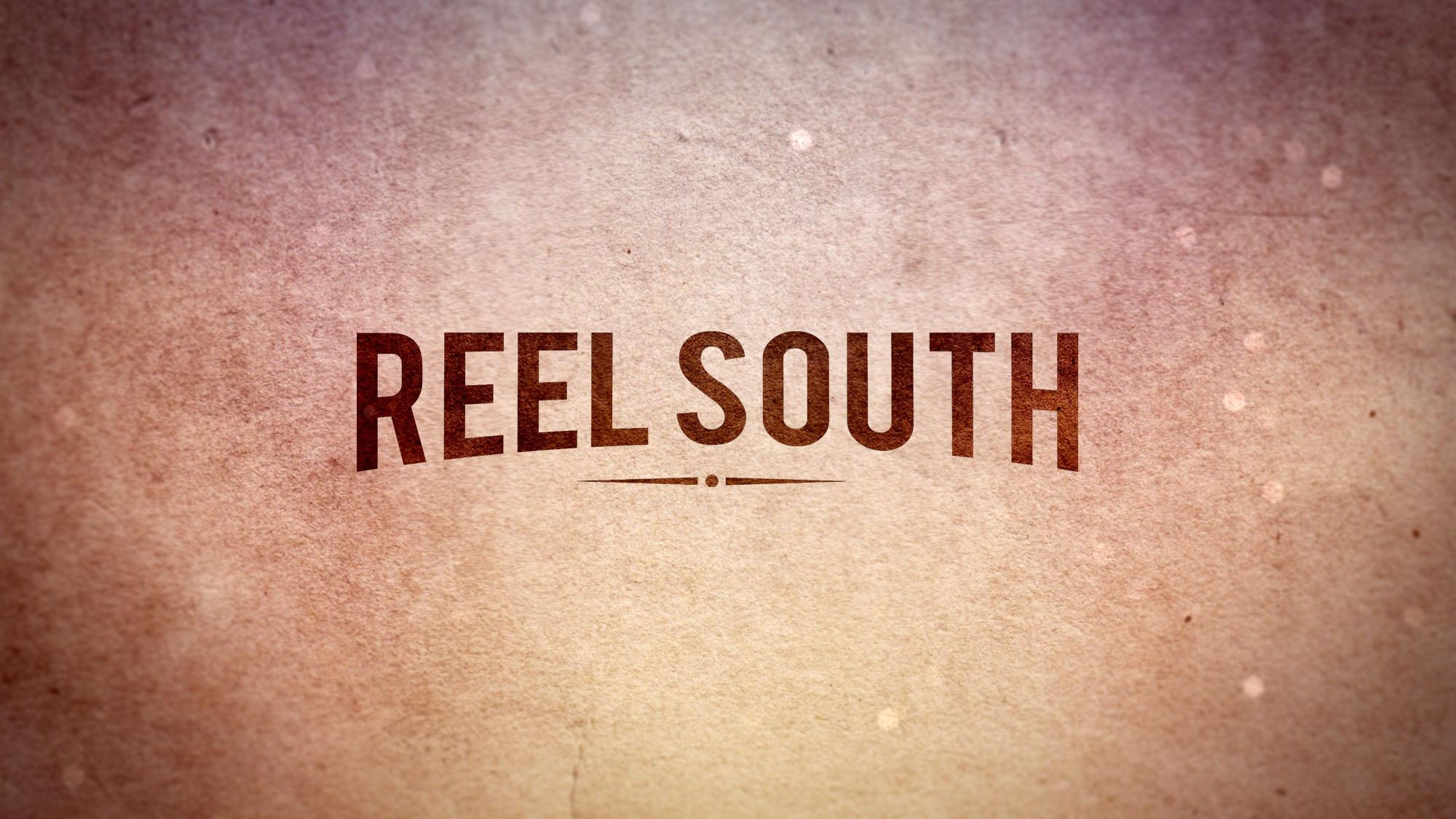 Reel South