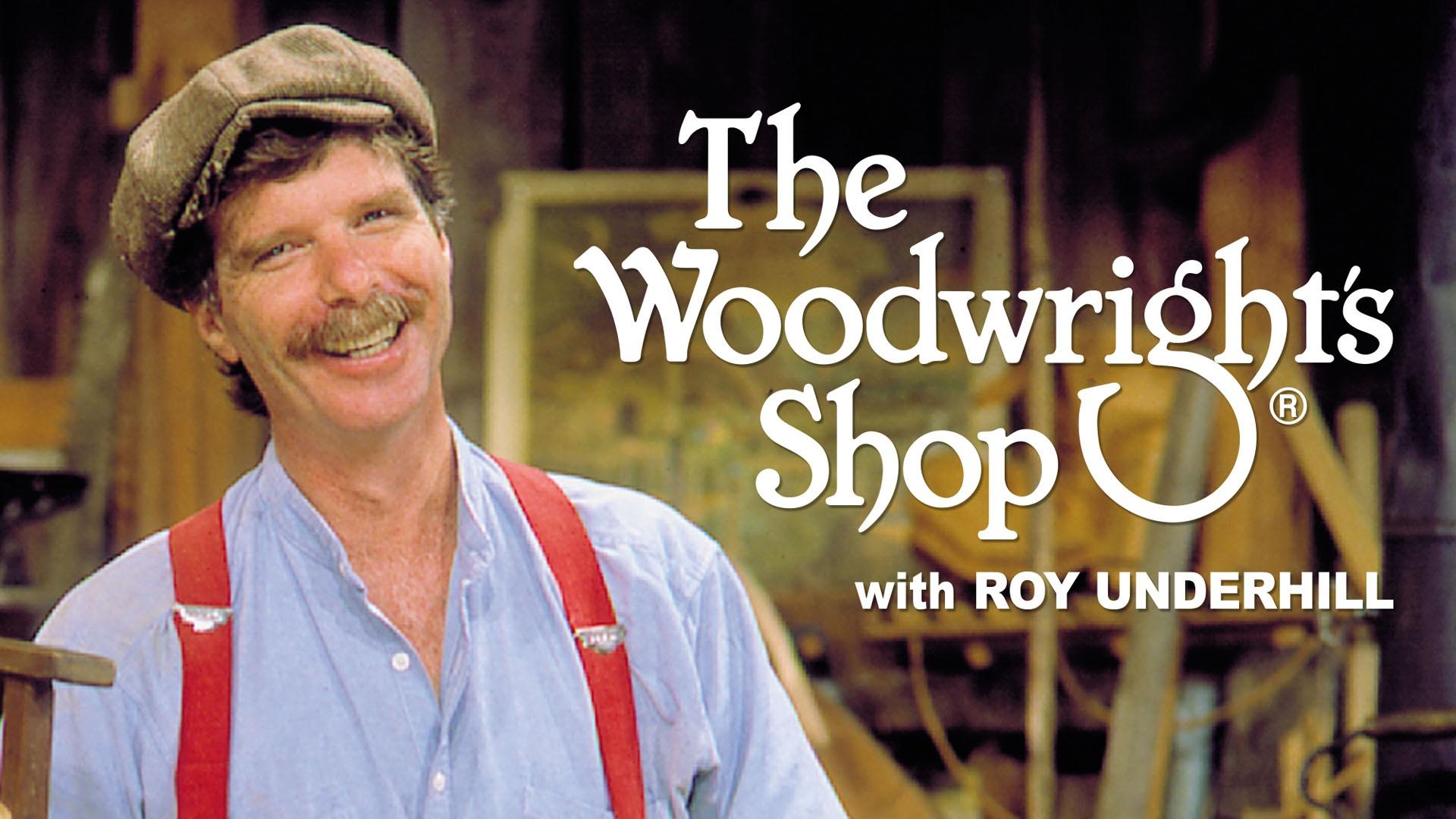 The Woodwright's Shop with Roy Underhill