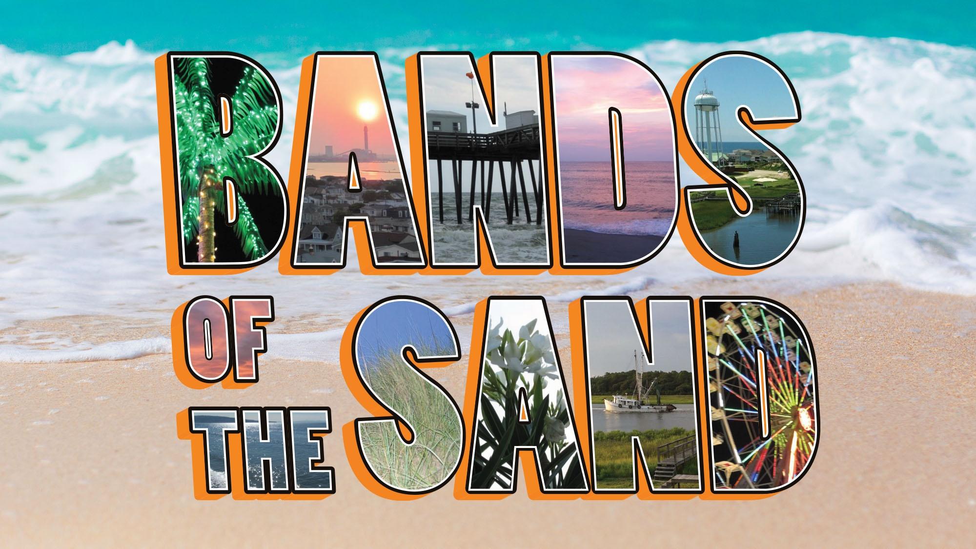 Bands Of The Sand