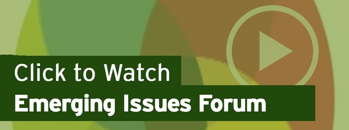 Click to Watch Emerging Issues Forum