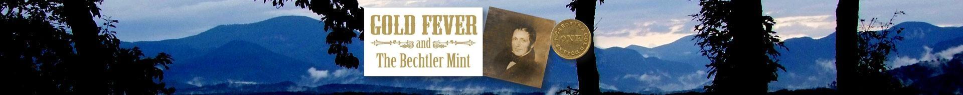 Gold Fever & The Bechtler Mint